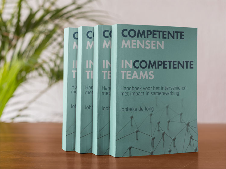 Competente-mensen-incompetente-teams--Jobbeke-de-Jong Competente-mensen-incompetente-teams--Jobbeke-de-Jong